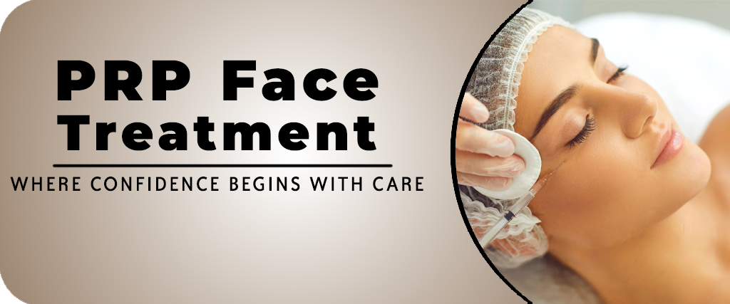 PRP Face Treatment